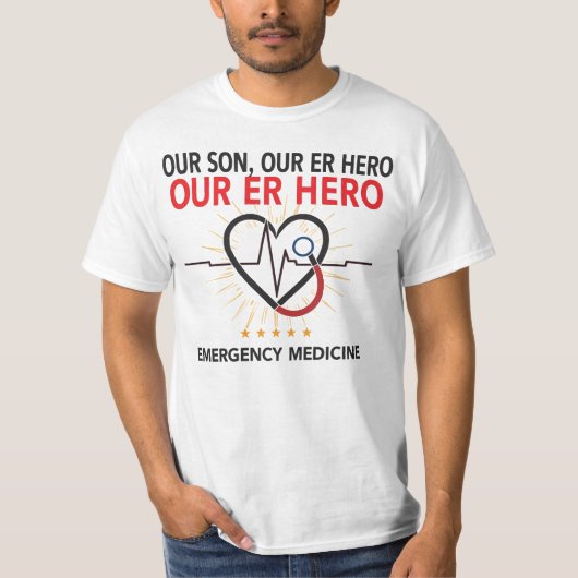 Our Son, Our ER Hero T-shirt (Voorkant)