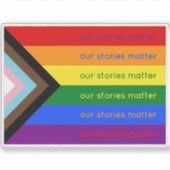 Our Stories Matter Gay Pride Intersection Rainbow Sticker (Voorkant)