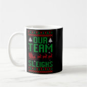 Our Team Sleighs Christmas Reindeers Santa's  Koffiemok (Links)