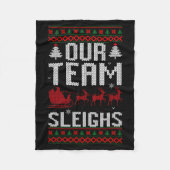 Our Team Sleighs Christmas Reindeers Santa's Long  Fleece Deken (Voorkant)