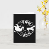 Our Team Sleighs Christmas Reindeers Santa's Long  Kaart (Gele Bloem)