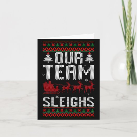 Our Team Sleighs Christmas Reindeers Santa's Long  Kaart (Voorkant)