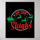 Our Team Sleighs Christmas Reindeers Santa's Long Poster (Voorkant)