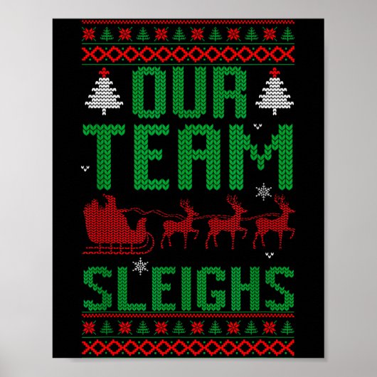 Our Team Sleighs Christmas Reindeers Santa's  Poster (Voorkant)