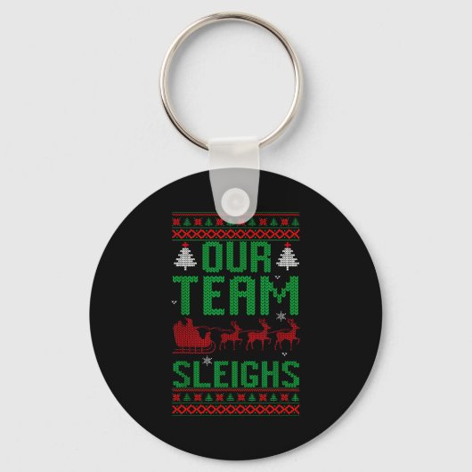 Our Team Sleighs Christmas Reindeers Santa's  Sleutelhanger (Voorkant)