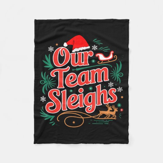 Our Team Sleighs Christmas Reindeers Santa's Worke Fleece Deken (Voorkant)