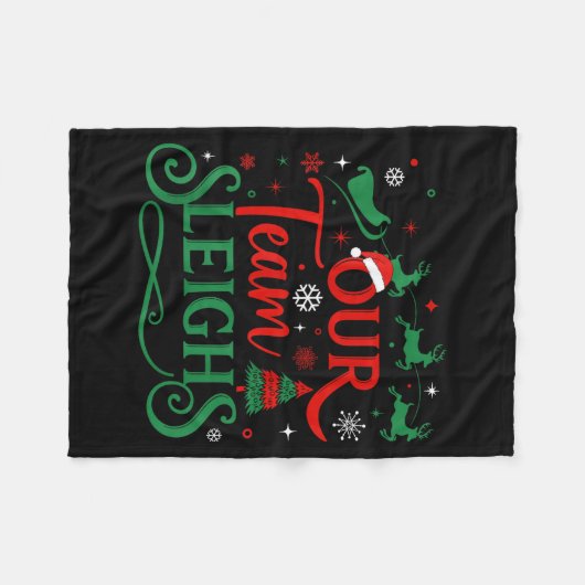 Our Team Sleighs Christmas Reindeers Santa's Worke Fleece Deken (Voorkant (Horizontaal))