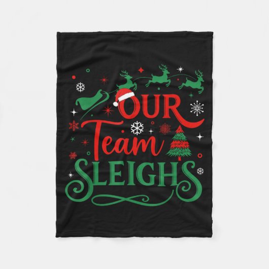 Our Team Sleighs Christmas Reindeers Santa's Worke Fleece Deken (Voorkant)