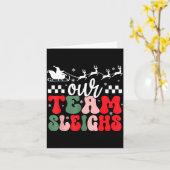 Our Team Sleighs Christmas Reindeers Santa's Worke Kaart (Gele Bloem)