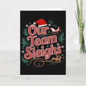 Our Team Sleighs Christmas Reindeers Santa's Worke Kaart (Voorkant)