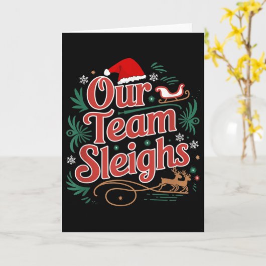 Our Team Sleighs Christmas Reindeers Santa's Worke Kaart (Gele Bloem)
