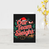 Our Team Sleighs Christmas Reindeers Santa's Worke Kaart (Gele Bloem)
