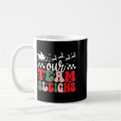 Our Team Sleighs Christmas Reindeers Santa's Worke Koffiemok (Links)