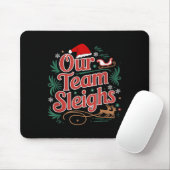 Our Team Sleighs Christmas Reindeers Santa's Worke Muismat (Met muis)
