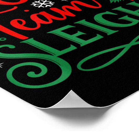 Our Team Sleighs Christmas Reindeers Santa's Worke Poster (Hoek)