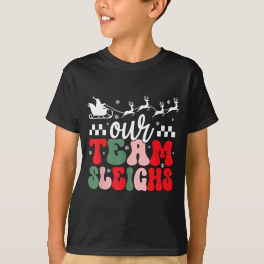 Our Team Sleighs Christmas Reindeers Santa's Worke T-shirt (Voorkant)