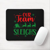 Our Team Sleighs Christmas Santa Reindeers Office Muismat (Met muis)