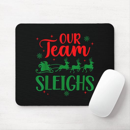 Our Team Sleighs Christmas Santa Reindeers Office  Muismat (Met muis)