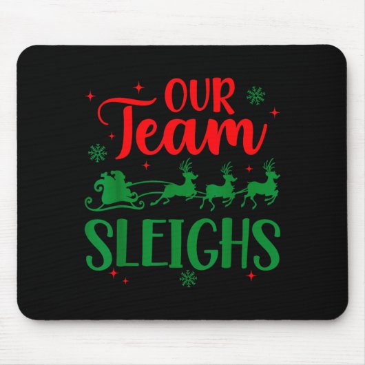 Our Team Sleighs Christmas Santa Reindeers Office Muismat (Voorkant)