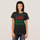 Our Team Sleighs Christmas Santa Reindeers Office  T-shirt (Voorkant volledig)