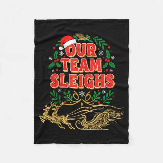 Our Team Sleighs Christmas Shirts, Festive Office Fleece Deken (Voorkant)