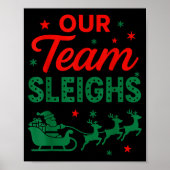 Our Team Sleighs Christmas Work Team Matching  Poster (Voorkant)