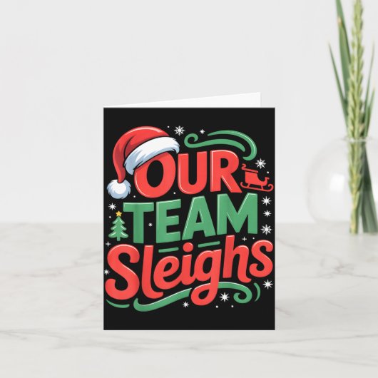Our Team Sleighs Funny Christmas Reindeers Xmas  Kaart (Voorkant)