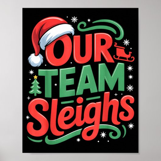Our Team Sleighs Funny Christmas Reindeers Xmas  Poster (Voorkant)