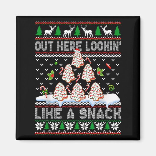 Out Here Lookin' Like A Snack Christmas Cakes Debb Magneet (Voorkant)