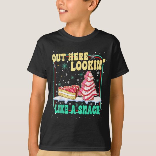 Out Here Lookin' Like A Snack Christmas Cakes Debb T-shirt (Voorkant)