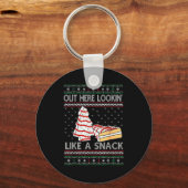 Out Here Lookin' Like A Snack Debbie Cakes Christm Sleutelhanger (Voorkant)