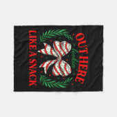 Out Here Lookin Like A Snack Funny Christmas Coque Fleece Deken (Voorkant (Horizontaal))