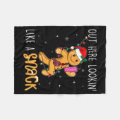 Out Here Looking Like A Snack Funny Boujee Xmas Gi Fleece Deken (Voorkant (Horizontaal))