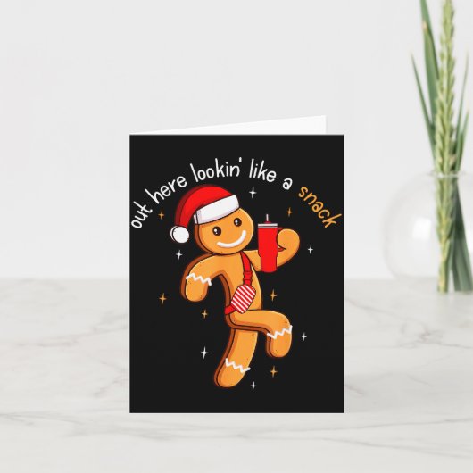 Out Here Looking Like A Snack Funny Boujee Xmas Gi Kaart (Voorkant)