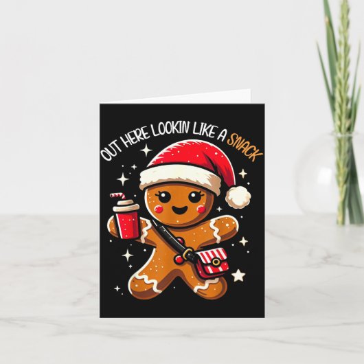 Out Here Looking Like A Snack Funny Boujee Xmas Gi Kaart (Voorkant)