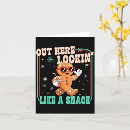 Out Here Looking Like A Snack Funny Boujee Xmas Gi Kaart (Gele Bloem)
