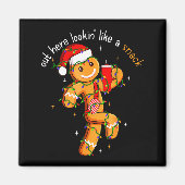 Out Here Looking Like A Snack Funny Boujee Xmas Gi Magneet (Voorkant)