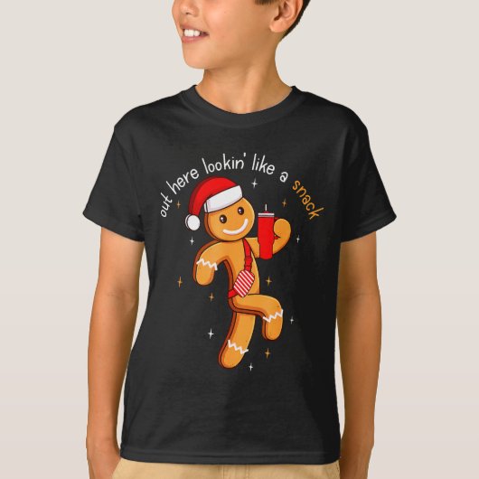 Out Here Looking Like A Snack Funny Boujee Xmas Gi T-shirt (Voorkant)