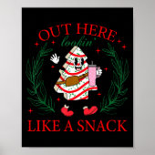 Out Here Looking Like A Snack Funny Christmas Tree Poster (Voorkant)