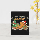 Out Here Looking Like A Snack Funny Gingerbread Ma Kaart (Gele Bloem)