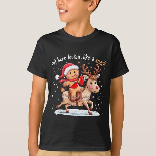 Out Here Looking Like A Snack Funny Xmas Gingerbre T-shirt (Voorkant)