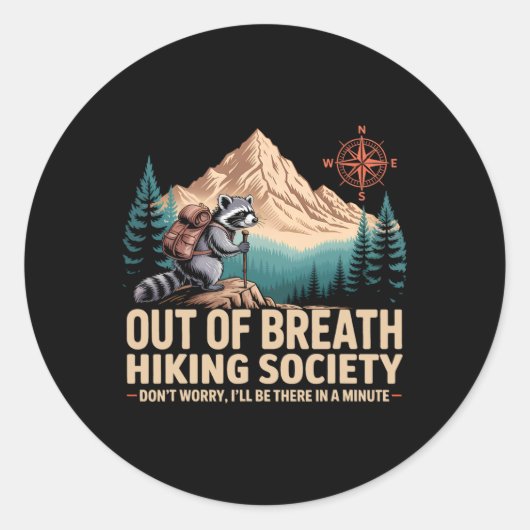 Out of Breath Hiking Society Camping Raccoon Hikin Ronde Sticker (Voorkant)