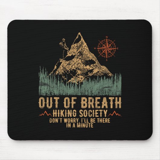 Out Of Breath Hiking Society Funny Mountain Climbi Muismat (Voorkant)