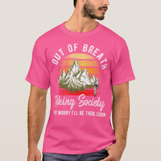 Out of Breath Hiking Society voor Mannen Vrouwen H T-shirt