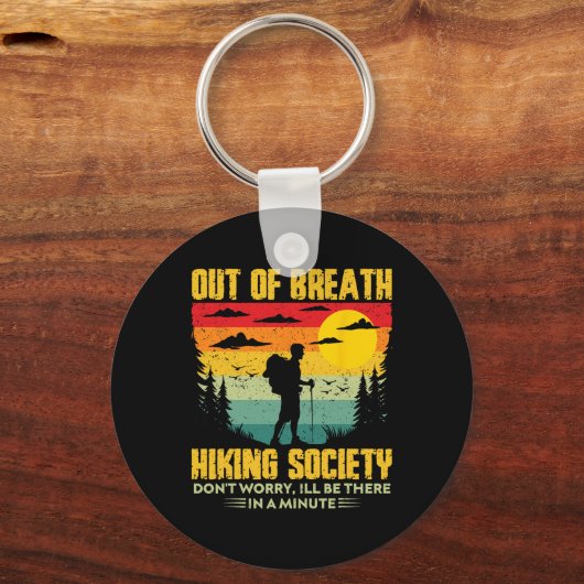 Out of Breath Hiking Society Wandelen Natuur Lover Sleutelhanger (Voorkant)