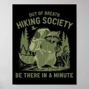Out of Breath Hiking Society Wasbeer Grappige Mann Poster
