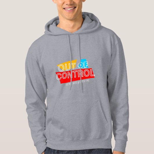 Out of Control – Bold Typography Statement Design Hoodie (Voorkant)