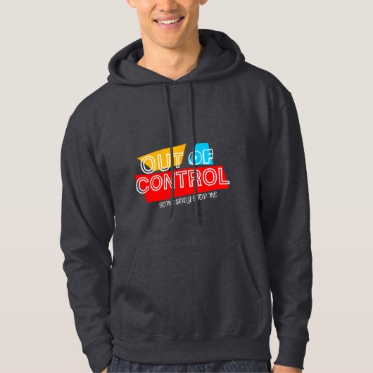 Out of Control – Bold Typography Statement Design Hoodie (Voorkant)