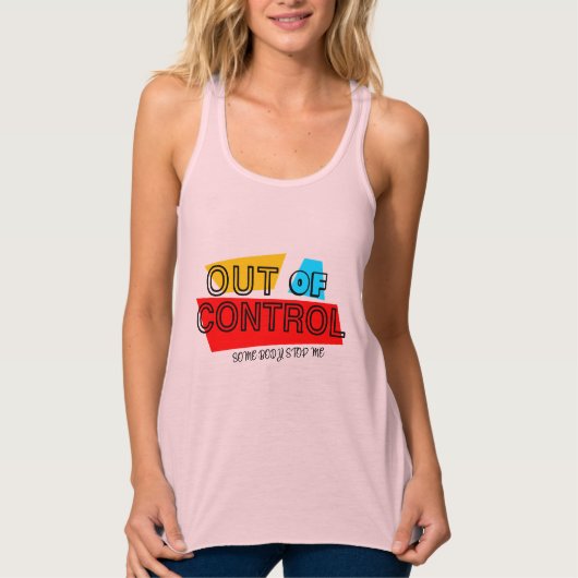 Out of Control – Bold Typography Statement Design Tanktop (Voorkant)