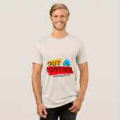 Out of Control – Bold Typography Statement Design Tri-Blend Shirt (Voorkant volledig)